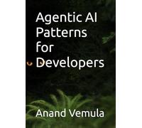 Agentic AI Patterns for Developers