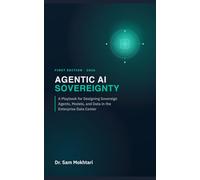 Agentic AI Sovereignty: A Playbook for Designing Sovereign Agents, Models, and Data in the Enterprise Data Center