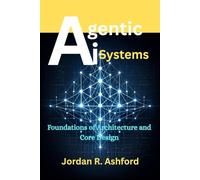Agentic AI Systems: Production Systems, Scaling, and Operational Reliability