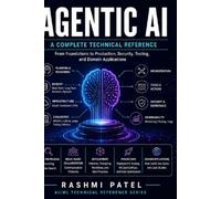 Agentic AI Technical Reference Vol 1