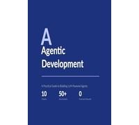 Agentic Development Fundamentals: Build AI agents from scratch