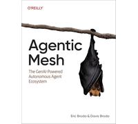 Agentic Mesh: The GenAI-Powered Autonomous Agent Ecosystem