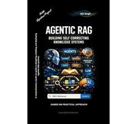 Agentic RAG: Building Self-Correcting Knowledge Systems