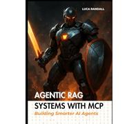 Agentic RAG Systems with MCP: Building Smarter AI Agents