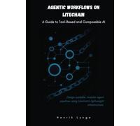 Agentic Workflows on Litechain: A Guide to Tool-Based and Composable AI