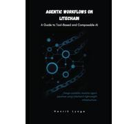 Agentic Workflows on Litechain: A Guide to Tool-Based and Composable AI