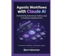 Agentic Workflows with Claude AI: Orchestrating Autonomous Coding Loops to Eradicate Codebase Errors
