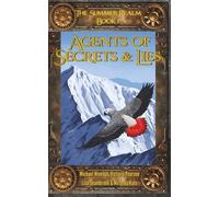 Agents of Secrets and Lies