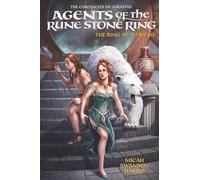 Agents of the Rune Stone Ring-The Ring in Intrigue