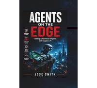 AGENTS ON THE EDGE: Building Autonomous AI Agents with Raspberry Pi