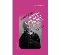 Agenzia generale del suicidio e altri scritti