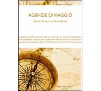 Agenzie di viaggio. Aprire da soli o in franchising?