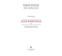 Ager Pomptinus I (IGM 158 II SE Fogliano; 158 NE Latina; 158 NO Borgo Sabotino; 158 I SO Cairano)
