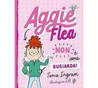 Aggie Flea non è una bugiarda!