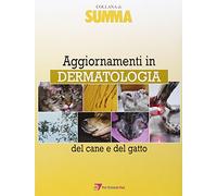 Aggiornamenti in dermatologia del cane e del gatto