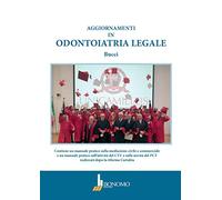 Aggiornamenti in odontoiatria legale