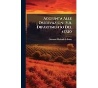 Aggiunta Alle Osservazioni Sul Dipartimento Del Serio