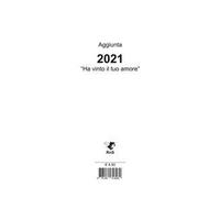 Aggiunta canti «Ha vinto il tuo amore» 2021
