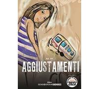 Aggiustamenti. Concorso Oceano di carta 2023. Vol. 2
