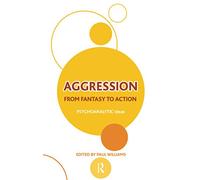 Aggression: From Fantasy to Action