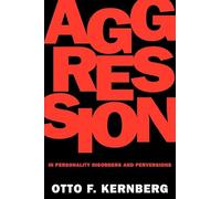 Aggression in Personality Disorders and Perversions