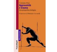 Aggressività e trauma. Una prospettiva etologica