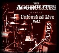 AGGROLITES, THE - UNLEASHED LIVE VOL.1