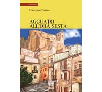 Agguato all’ora sesta