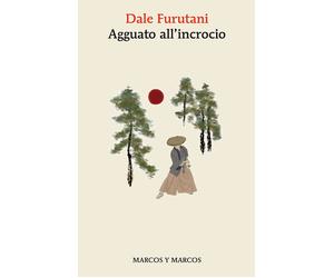 Agguato all'incrocio - Furutani Dale