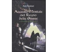 Agguato mortale nel regno delle ombre. I Cavalieri di Smeraldo. Vol. 3