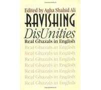 Agha Shahid Ali Ravishing DisUnities (Tascabile)