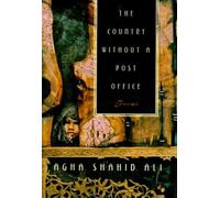 Agha Shahid Ali The Country without a Post Office (Tascabile)