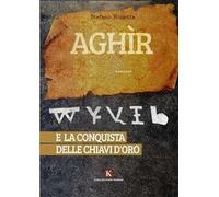 Aghìr e la conquista delle chiavi d'oro