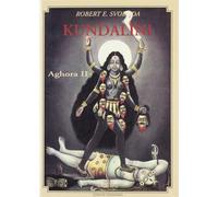 Aghora. Vol. 2 - Svoboda E. Robert
