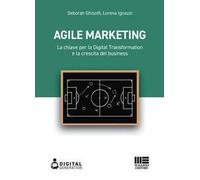 Agile marketing. La chiave per la digital transformation e la crescita del business
