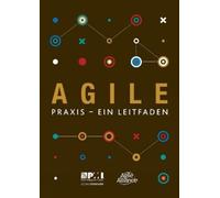 Agile praxis - ein leitfaden (German edition of Agile practice guide (Tascabile)