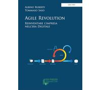 Agile revolution. Reinventare l'impresa nell'era digitale