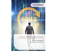 Agile Unleashed: Breaking Free from Waterfall