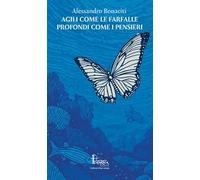 Agili come le farfalle, profondi come i pensieri