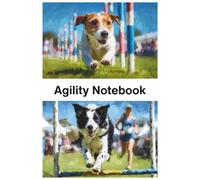 Agility Notebook: Creative Dot Grid Journal for Dog Sport Enthusiasts, 6x9 Bullet Journal with Paw Prints for Training Notes