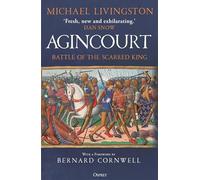 Agincourt: Battle of the Scarred King