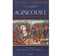 Michael Livingston – Agincourt: Battle of the Scarred King – Copertina rigida