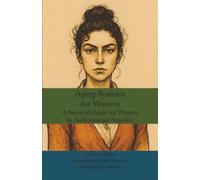 Aging Systems for Women: A Survival Guide for Women in Authoritarian America