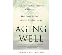 George Vaillant Aging Well (Tascabile)