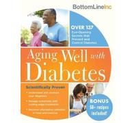 Aging Well with Diabetes (Tascabile) Bottom Line