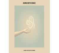 Aging With Grace: A Guide For Isolated Seniors