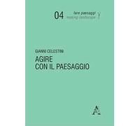 Agire con il paesaggio