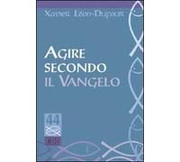 Agire secondo il vangelo
