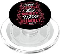 Agisci con giustizia, ama, misericordia, cammina umilmente Michea 6:8 (Cristiano) PopSockets PopGrip per MagSafe
