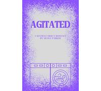 Agitated: A Sentient Object Romance: 11